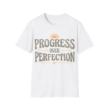 Progress Over Perfection T-Shirt