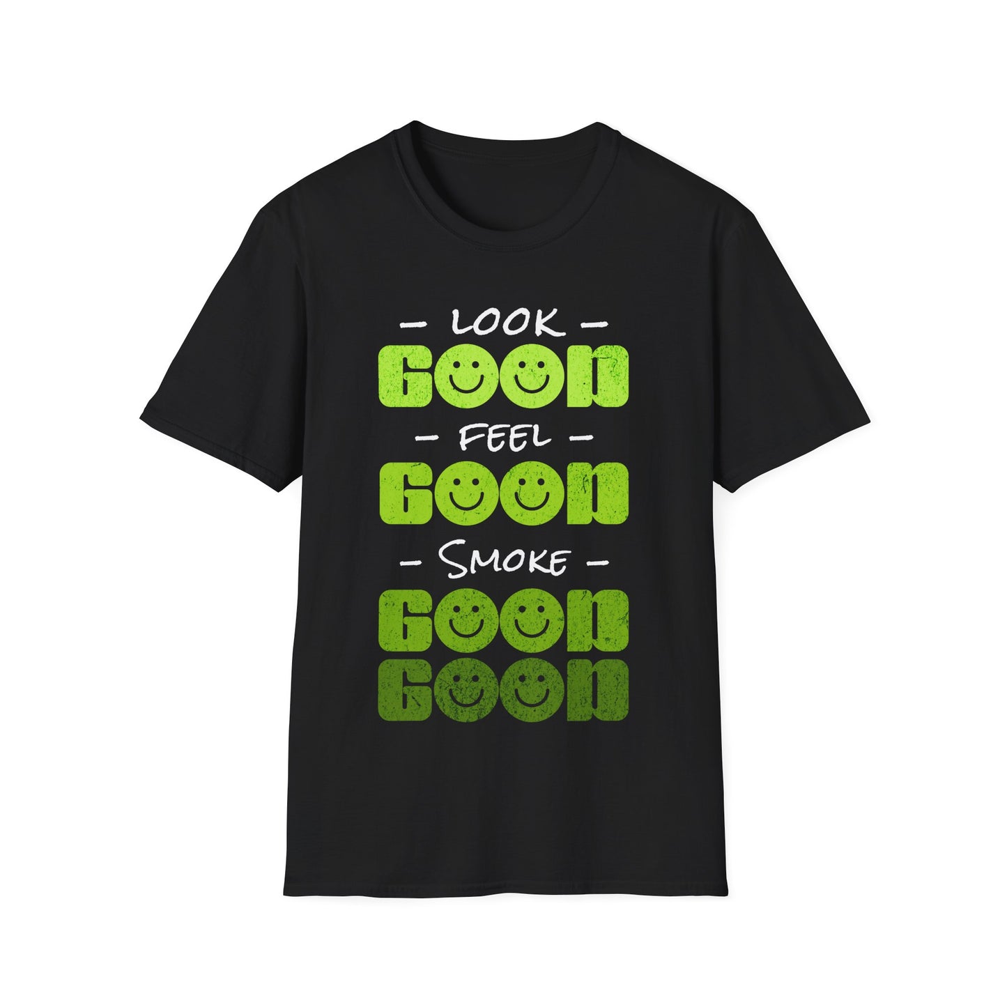 Look Good Feel Good T-Shirt