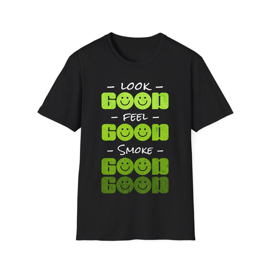 Look Good Feel Good T-Shirt