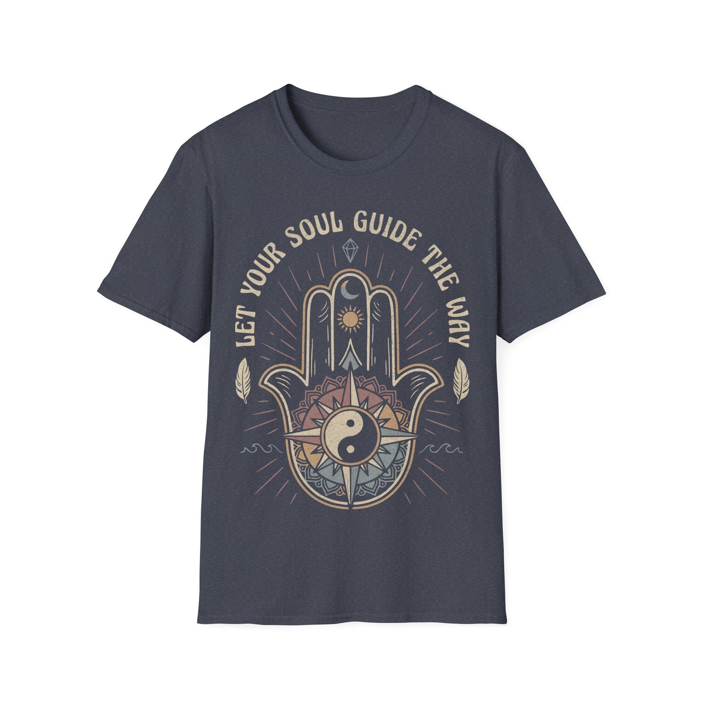 Let Your Soul Guide the Way T-Shirt