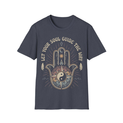 Let Your Soul Guide the Way T-Shirt