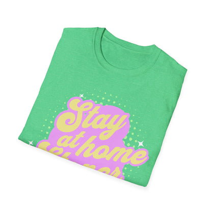 Stay at Home T-Shirt