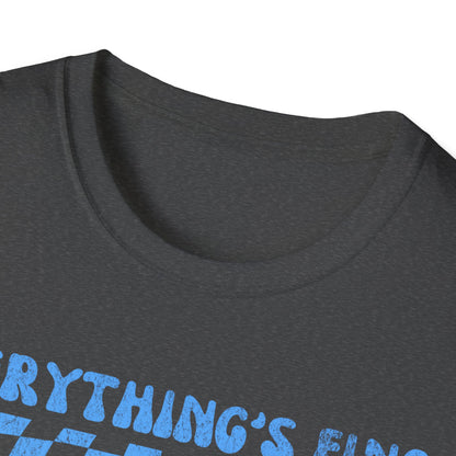 Everything's Fine Smiley Face T-Shirt