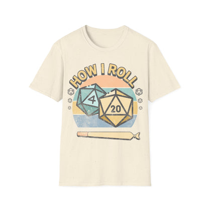 How I Roll T-Shirt
