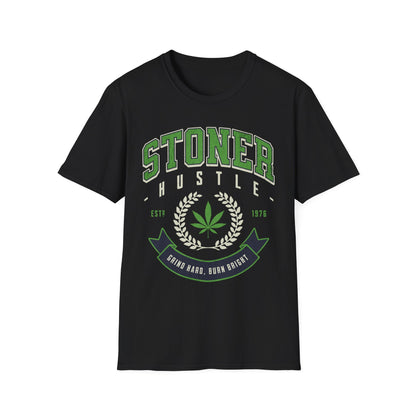 Stoner Hustle T-Shirt