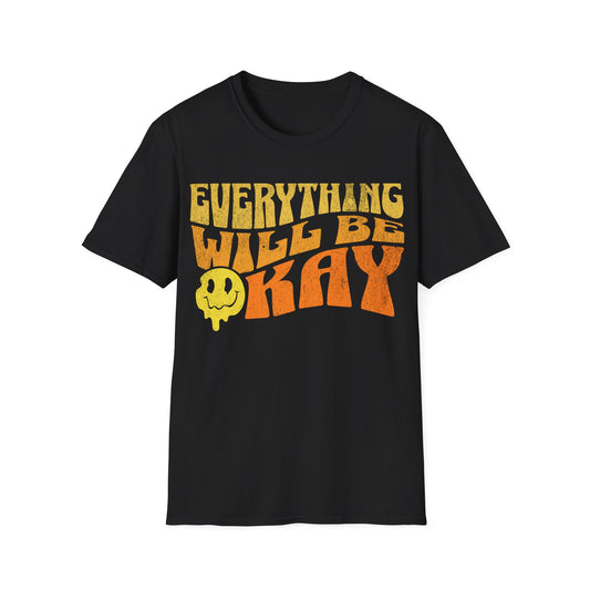 Everything will be okay T-Shirt