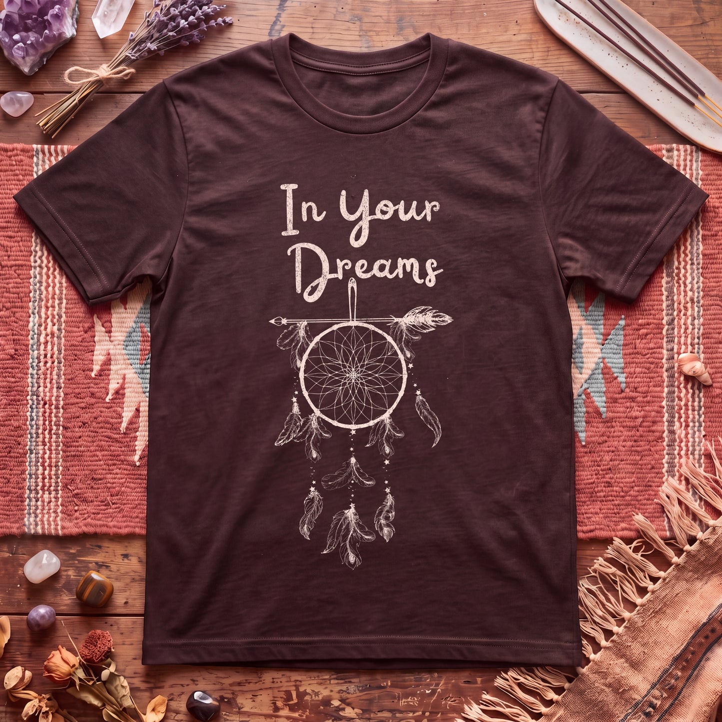 In Your Dreams T-Shirt