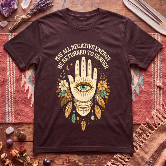 May All Negative Energy Be Returned T-Shirt