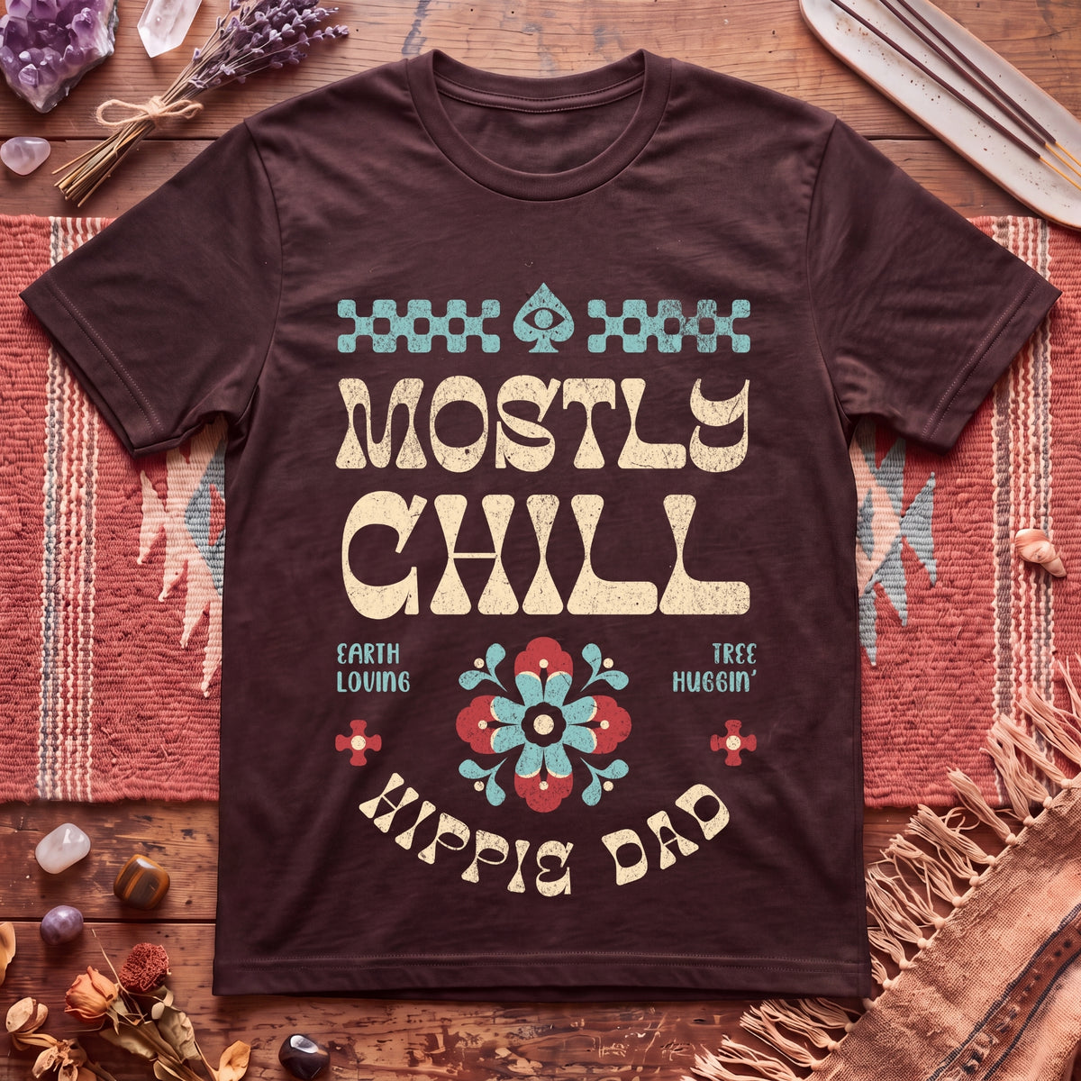 Mostly Chill Hippie Dad T-Shirt