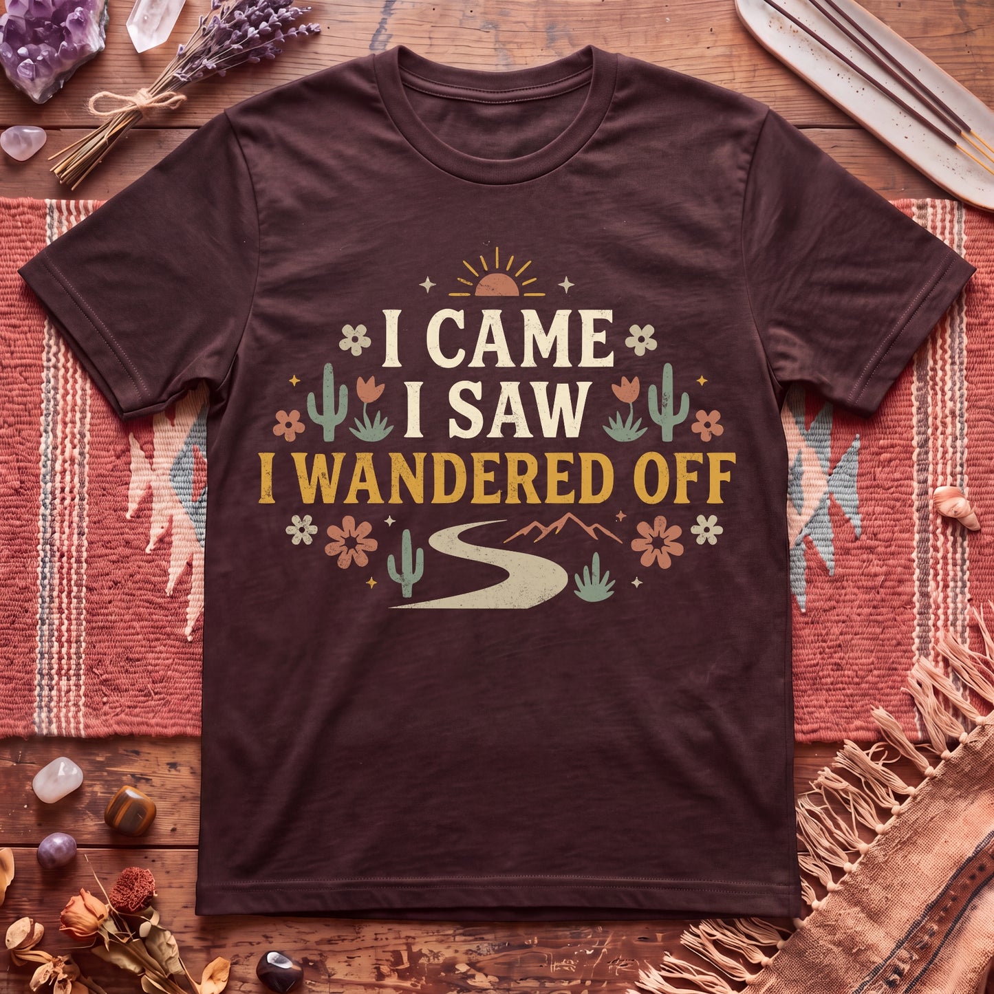 I Came I Saw I Wandered Off T-Shirt