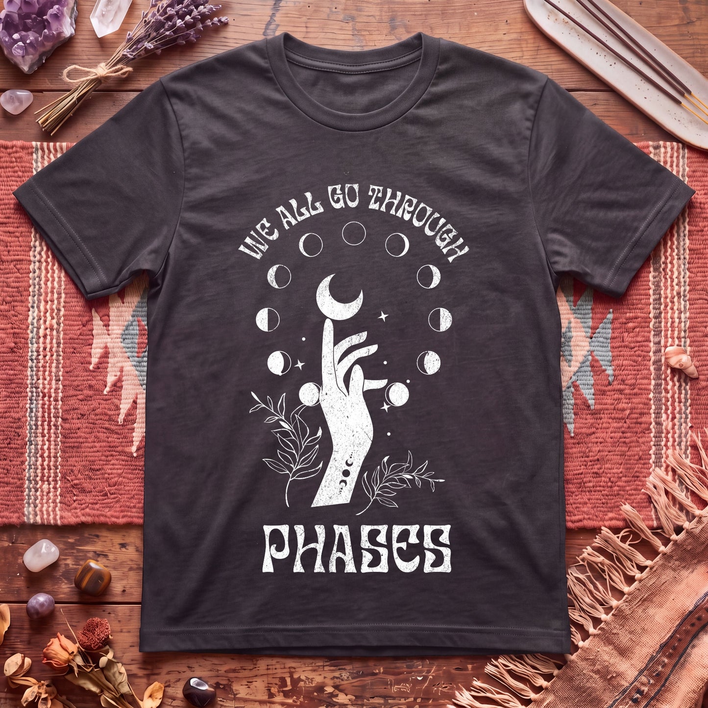 We All Go Through Phases T-Shirt