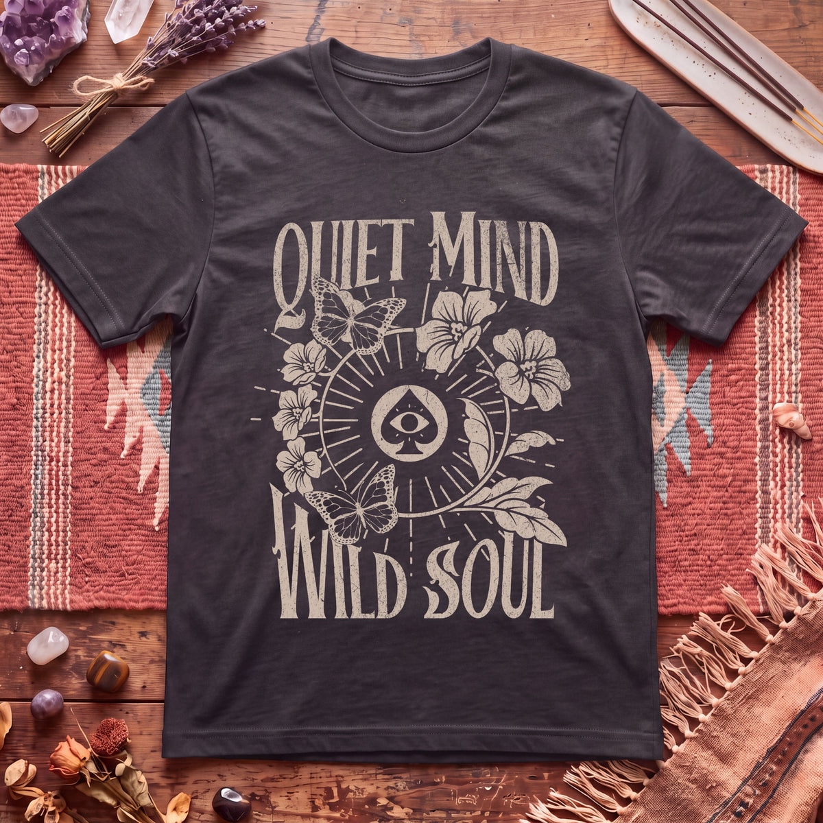 Quiet Mind Wild Soul T-Shirt