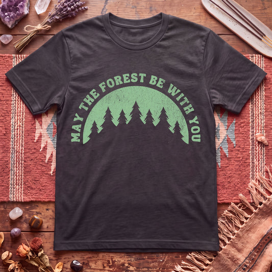 May The Forest Be With You T-Shirt