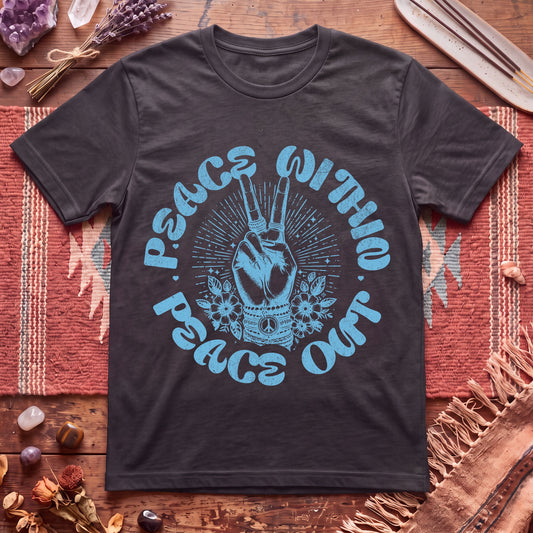 peace within peace out T-Shirt
