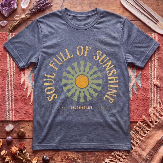 Soul full of sunshine T-Shirt