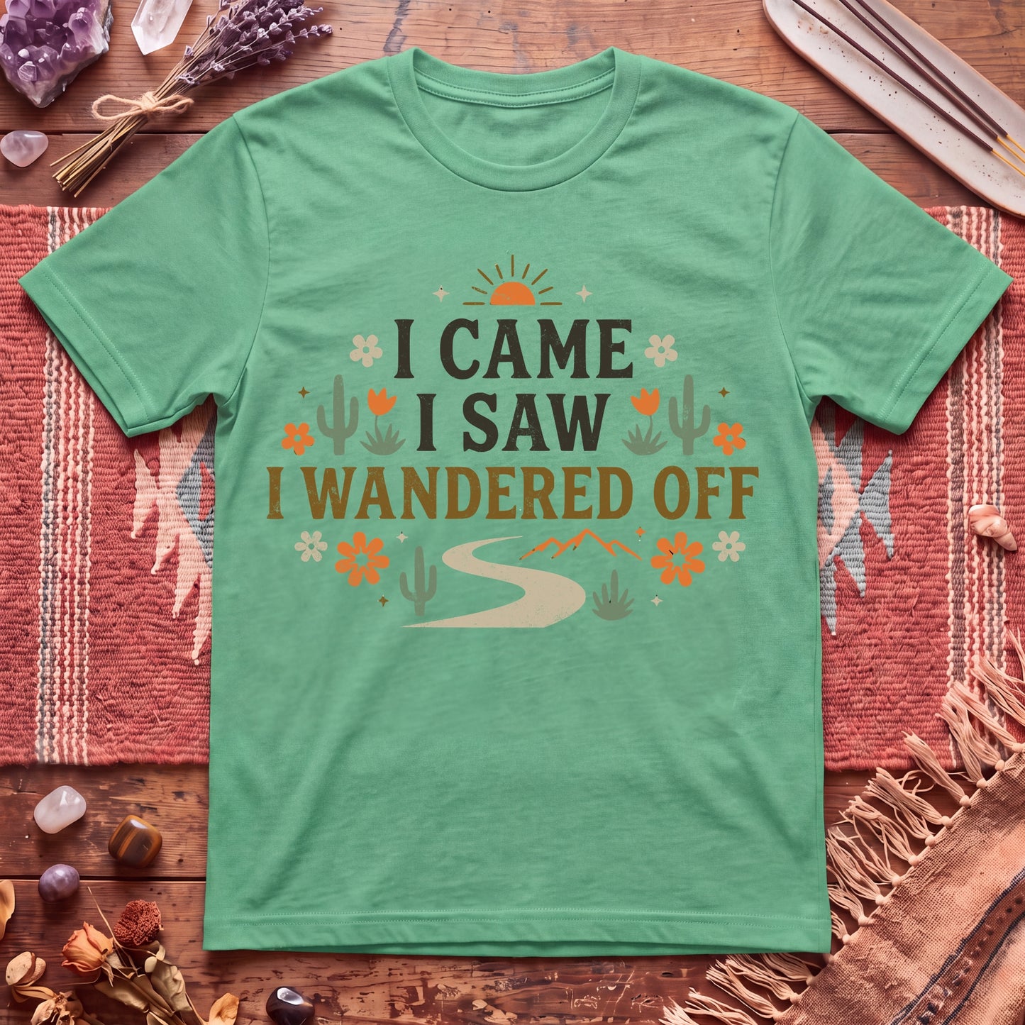 I Came I Saw I Wandered Off T-Shirt