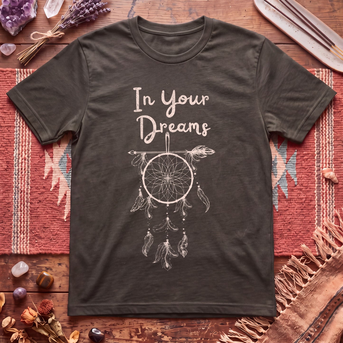 In Your Dreams T-Shirt