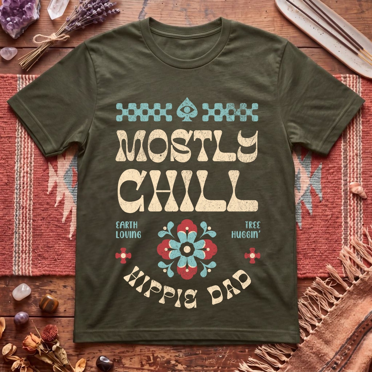 Mostly Chill Hippie Dad T-Shirt