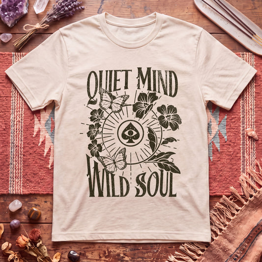 Quiet Mind Wild Soul T-Shirt