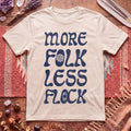 More Folk T-Shirt