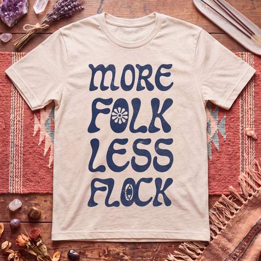 More Folk T-Shirt