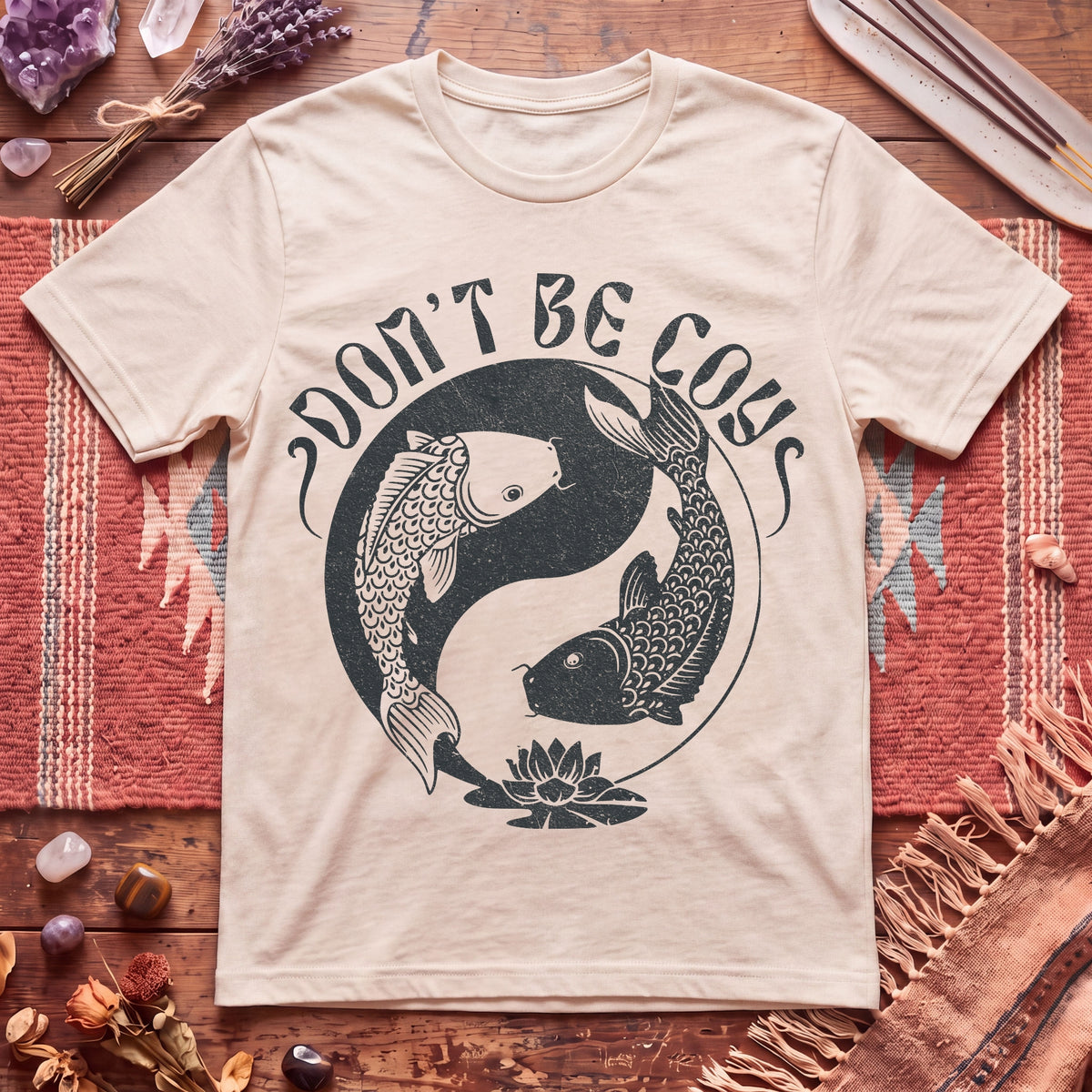 Don't Be Coy T-Shirt