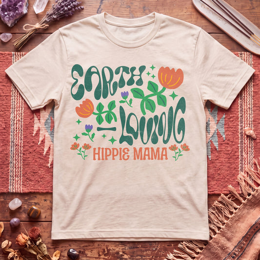 Earth Loving Hippie Mama T-Shirt
