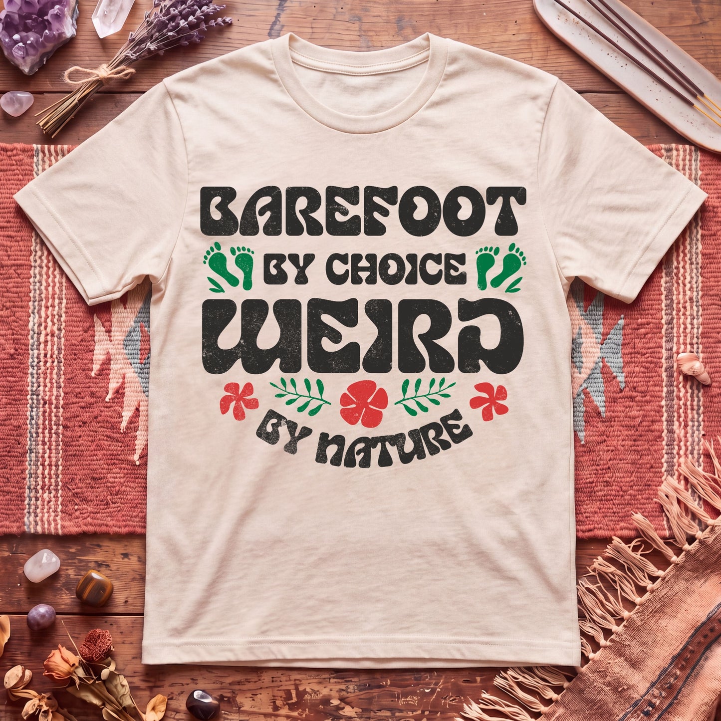 Barefoot by Choice Weird By Nature T-Shirt