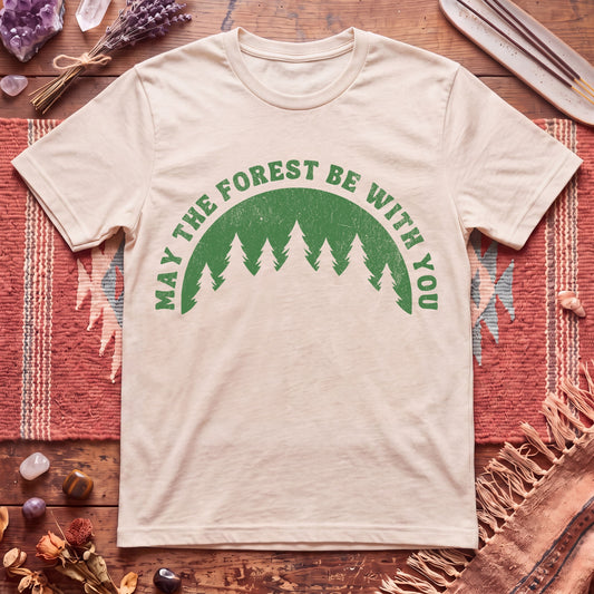 May The Forest Be With You T-Shirt