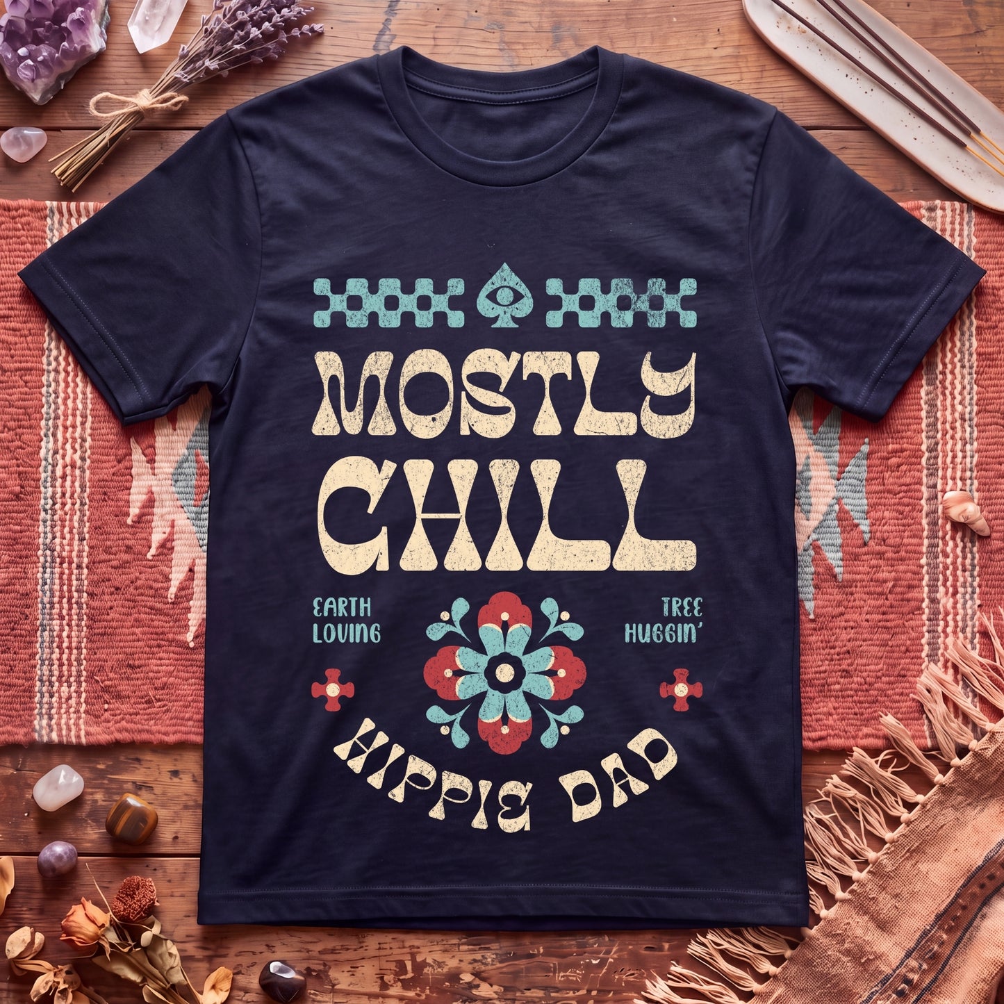 Mostly Chill Hippie Dad T-Shirt