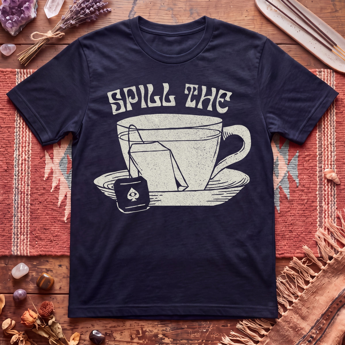 Spill The Tea T-Shirt