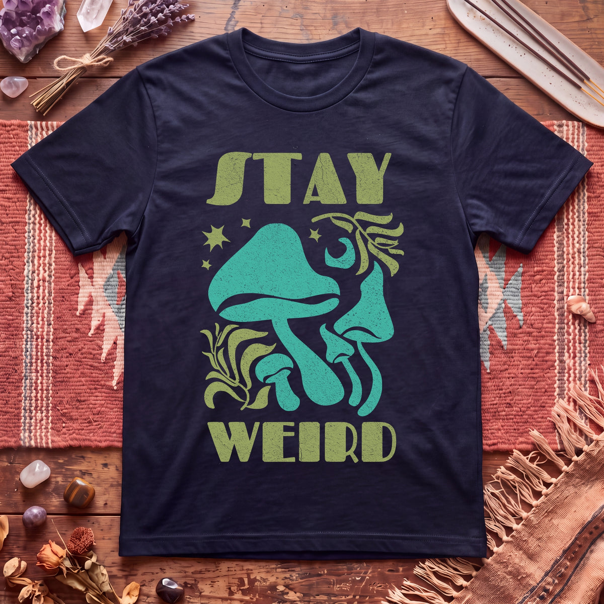 Stay Weird Mushrooms T-Shirt