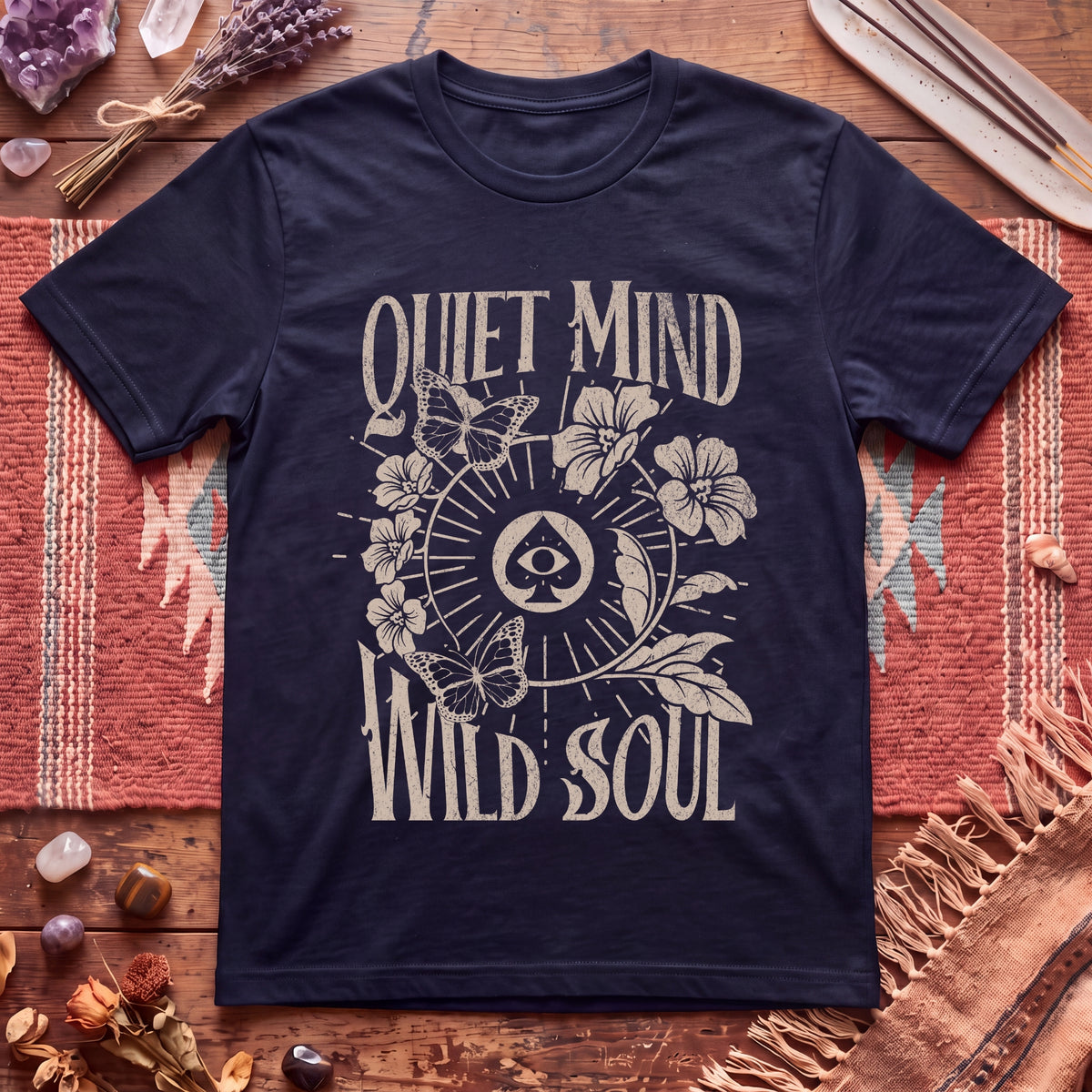 Quiet Mind Wild Soul T-Shirt