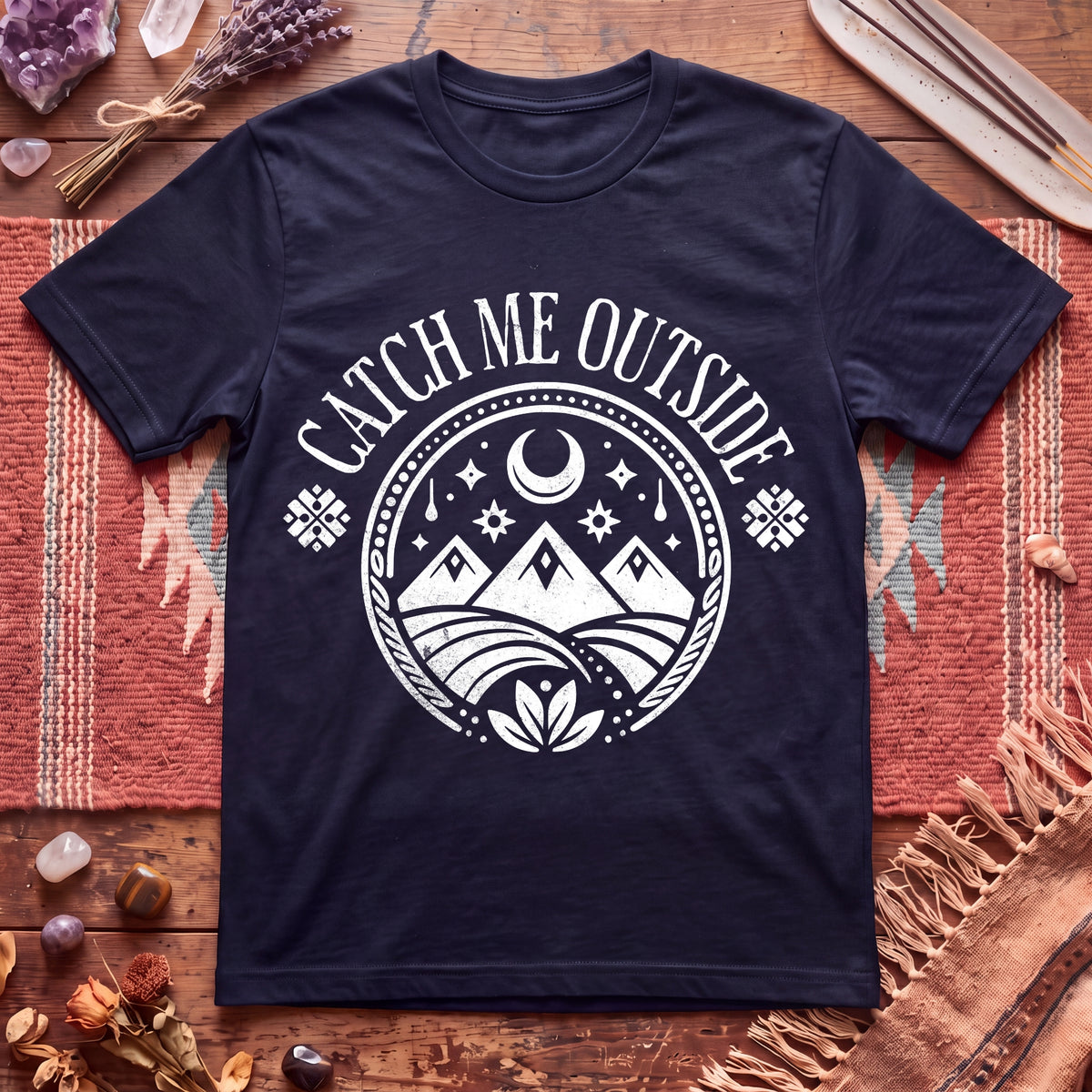 Catch Me Outside T-Shirt