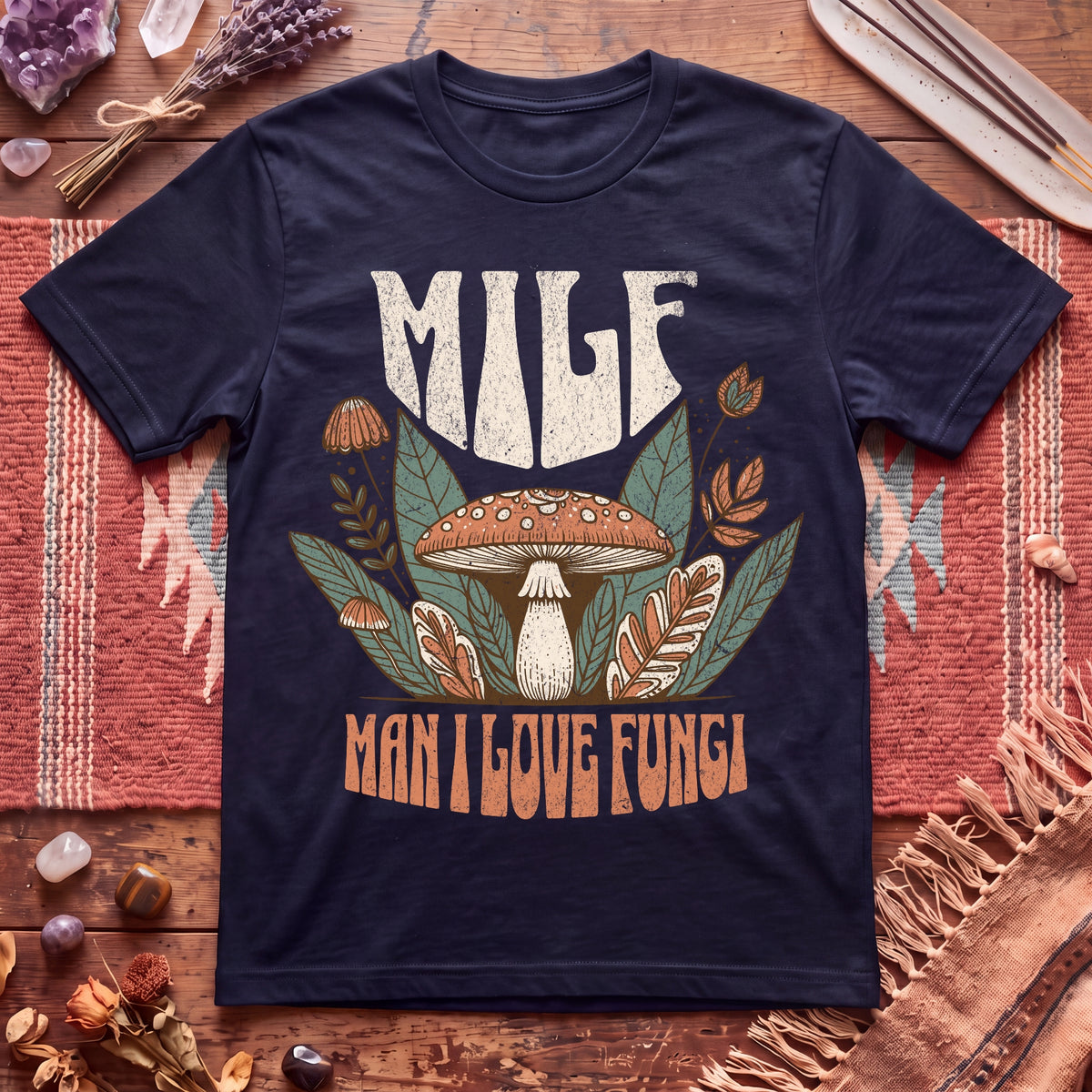 MILF Man i Love Mushrooms T-Shirt
