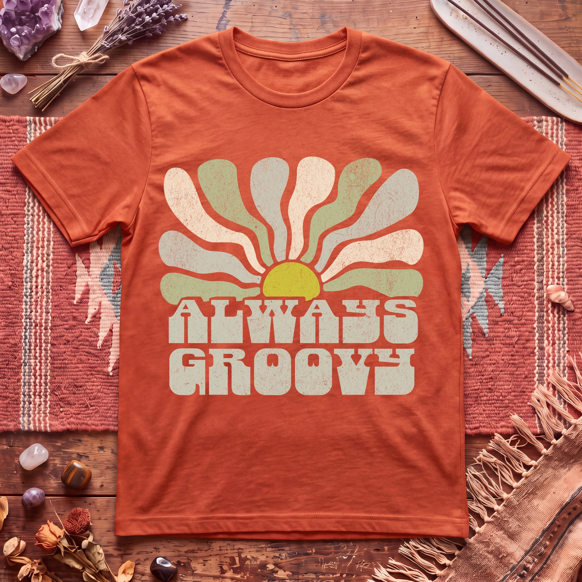 Always Groovy T-Shirt