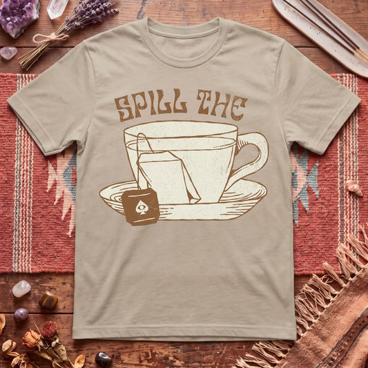 Spill The Tea T-Shirt