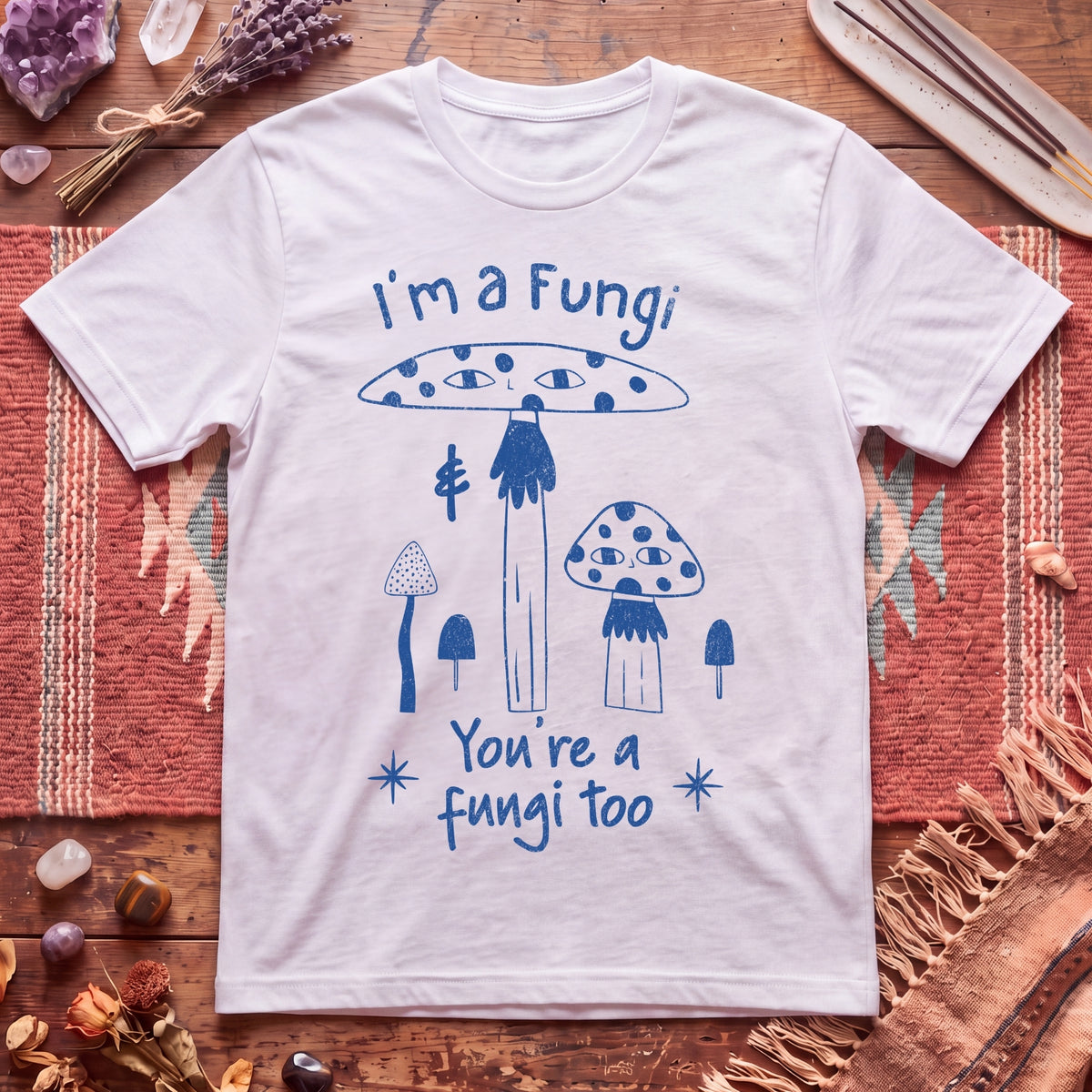 I'm A Fungi T-Shirt