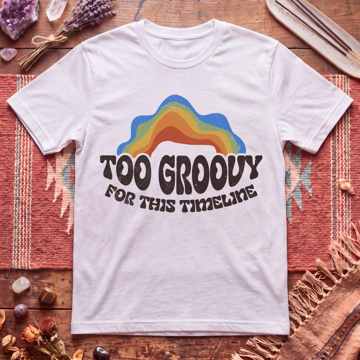 Too Groovy For This Timeline T-Shirt