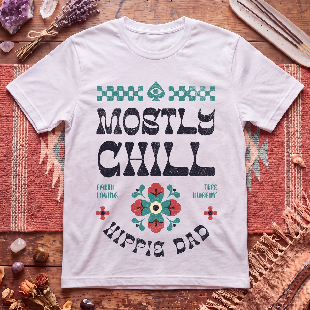 Mostly Chill Hippie Dad T-Shirt