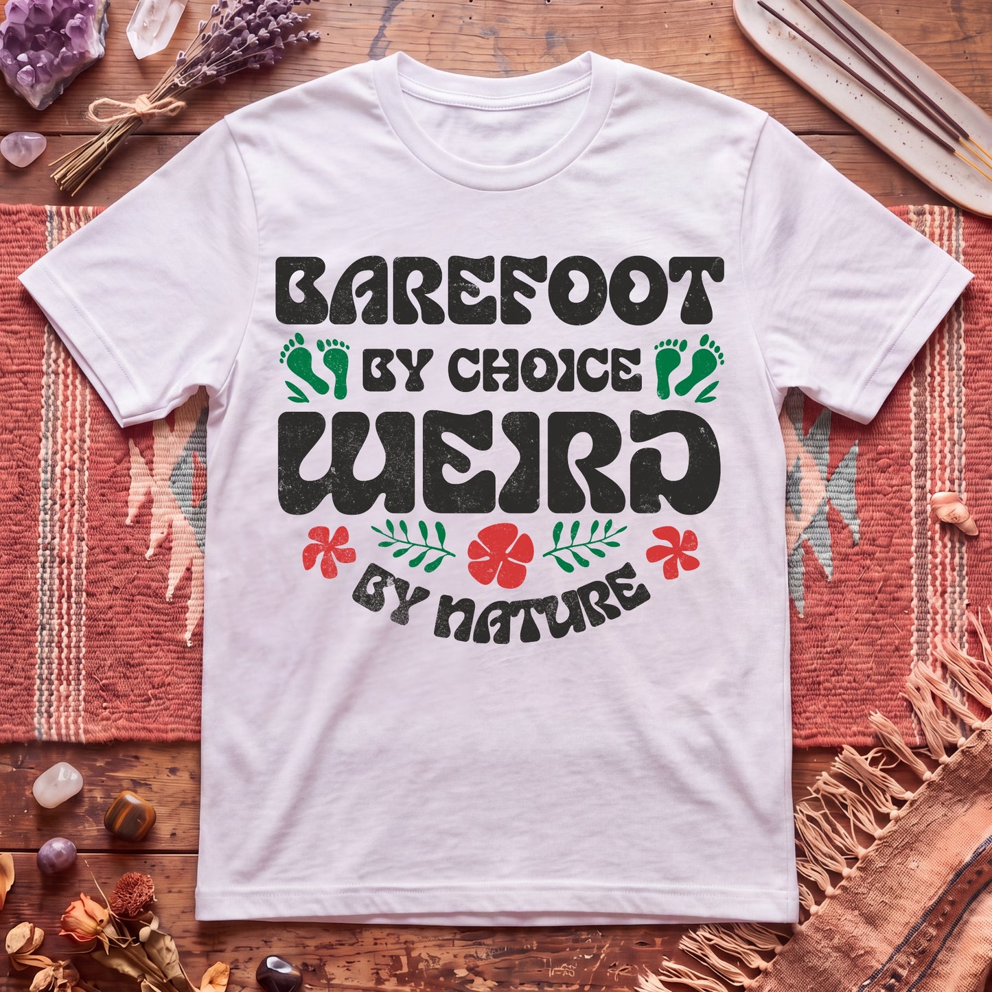 Barefoot by Choice Weird By Nature T-Shirt