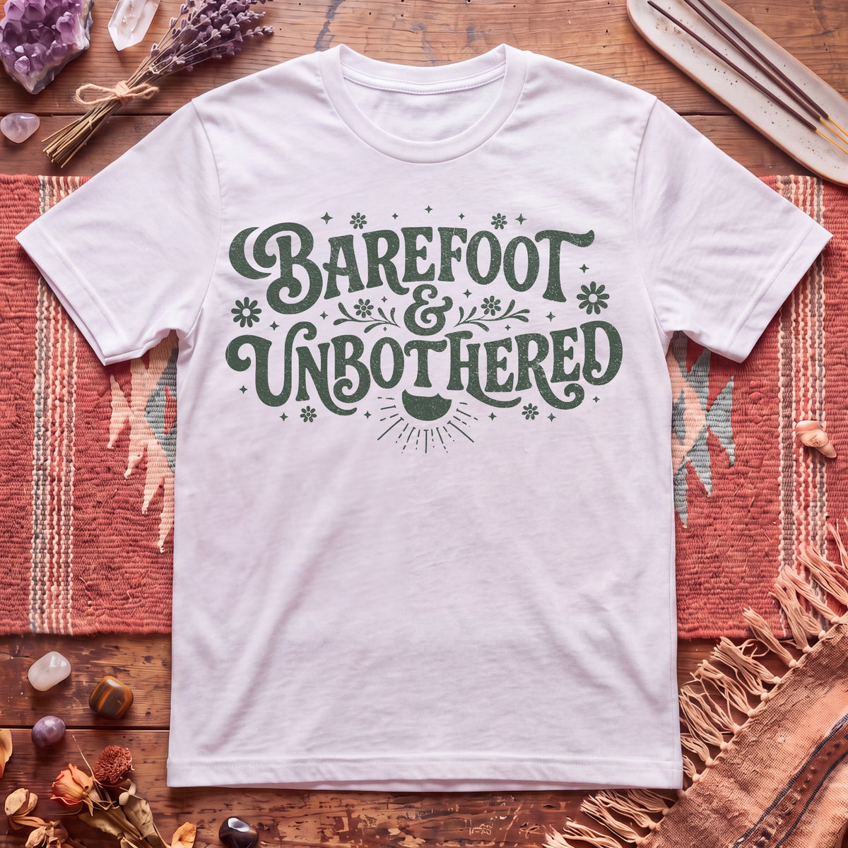 barefoot and Unbothered T-Shirt