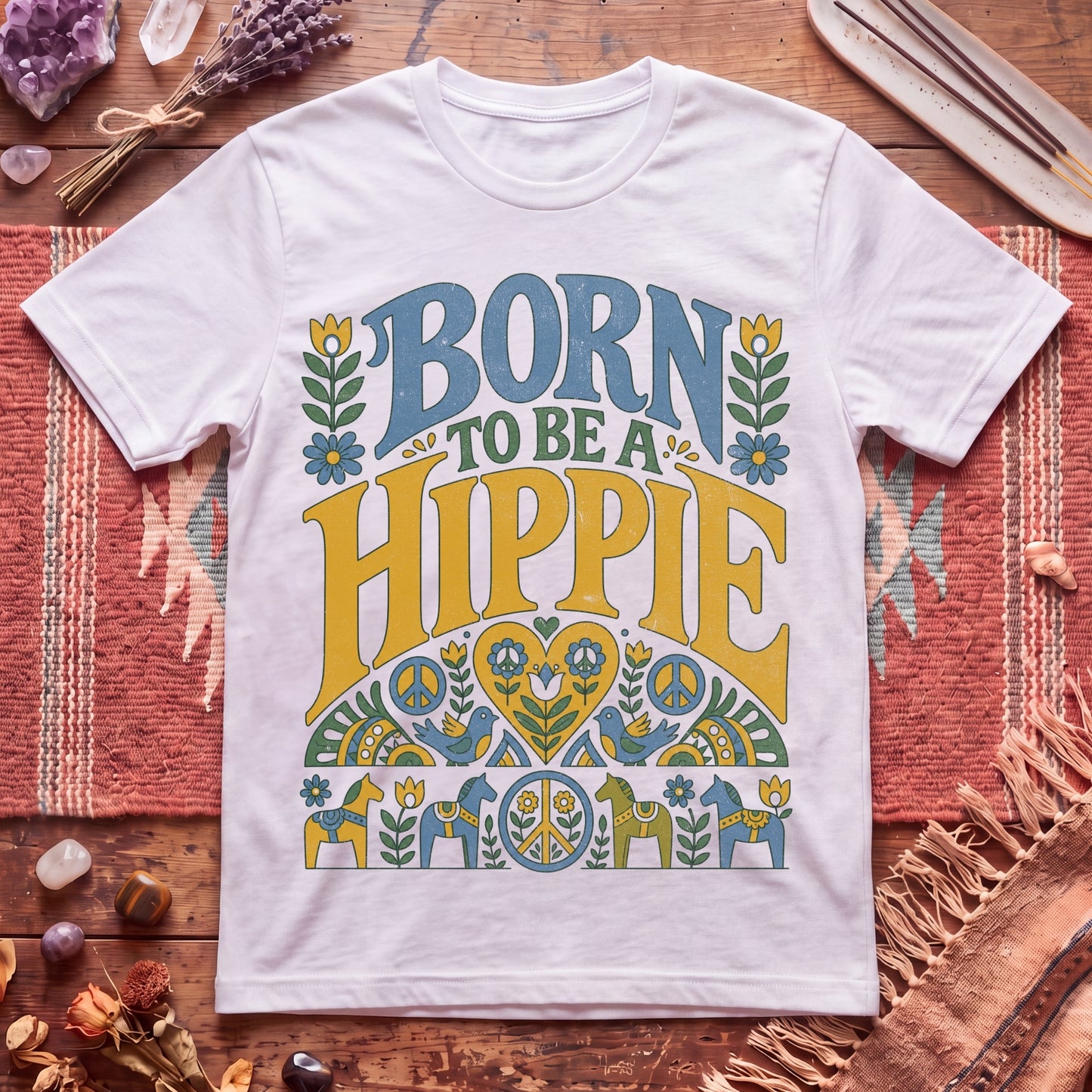 Born To Be A Hippie T-Shirt