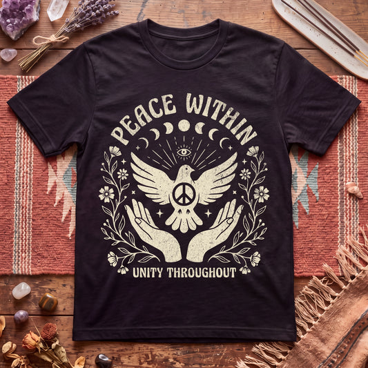 Peace Within Unity Throughout T-Shirt
