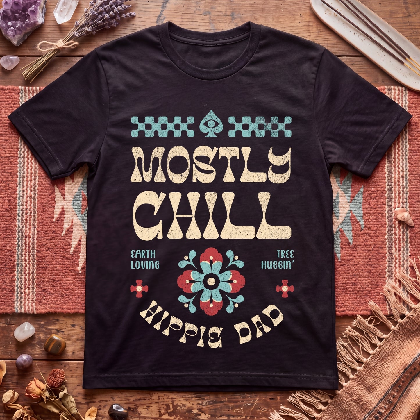 Mostly Chill Hippie Dad T-Shirt