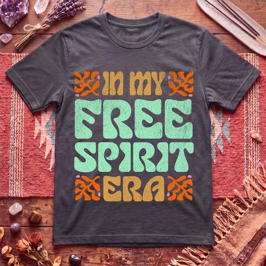 In My Free Spirit Era T-Shirt