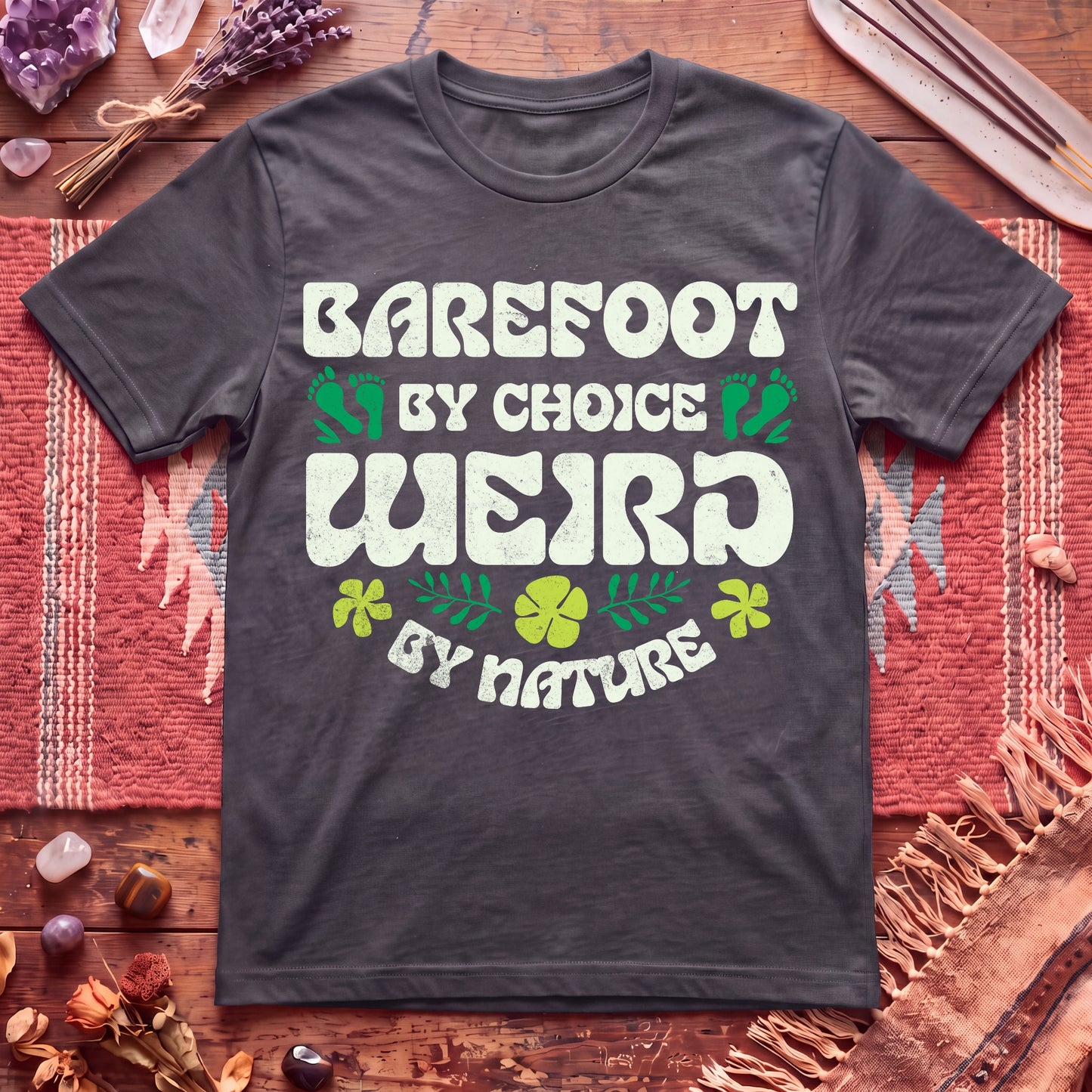 Barefoot by Choice Weird By Nature T-Shirt