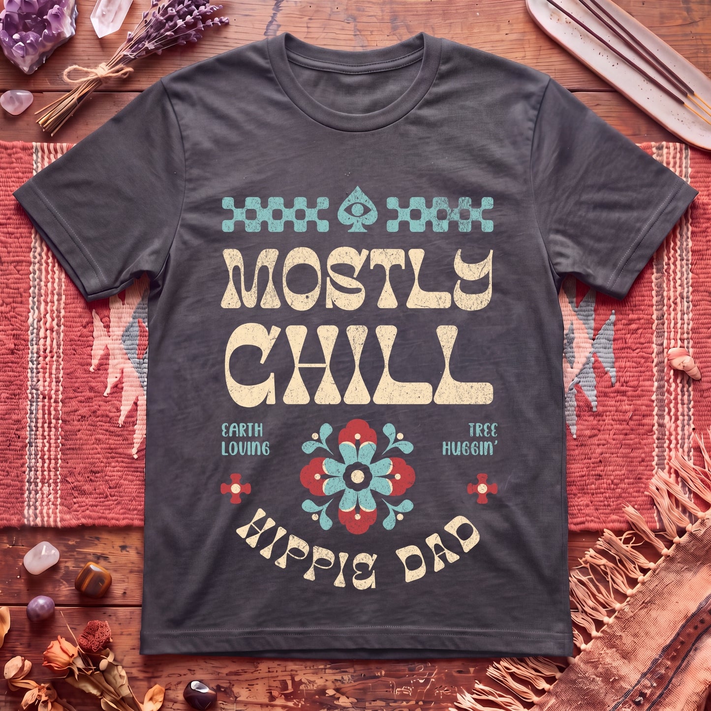 Mostly Chill Hippie Dad T-Shirt