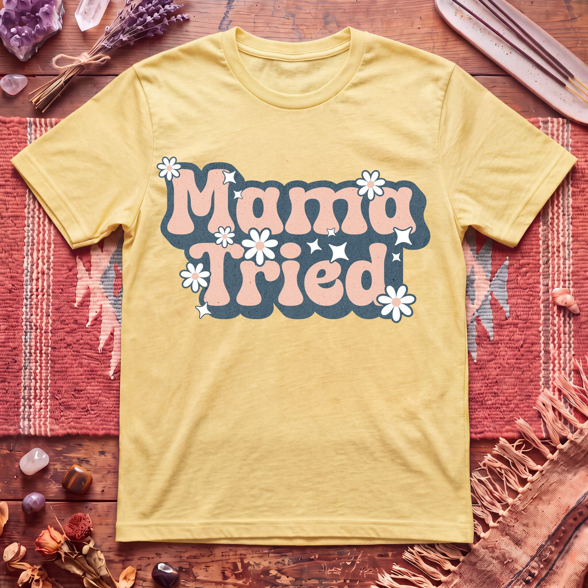 Cute Mama Tried T-Shirt