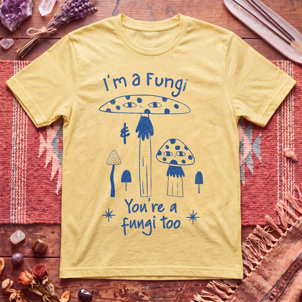 I'm A Fungi T-Shirt